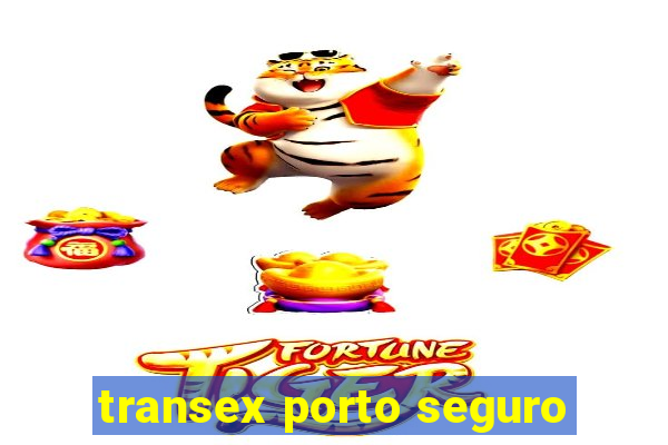 transex porto seguro